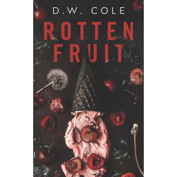 Rotten Fruit (Paperback)