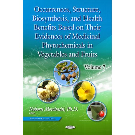 Occurrences, Structure, Biosynthesis, and Health Benefits Based on Their Evidences of Medicinal Phytochemicals in Vegetables and (Best Vegetables For Health Benefits)