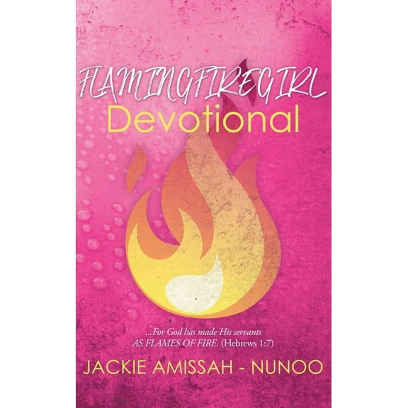 Flamingfiregirl Devotional, (Hardcover)
