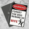 thumbnail image 5 of Funny Metal Signs Bar Pub Office Garage Wall Decorations - Man Cave Decor Funny Signs for Man Cave - Forget The Dog Beware of Wife - Aluminum Sign 12x8 Inches, 5 of 7