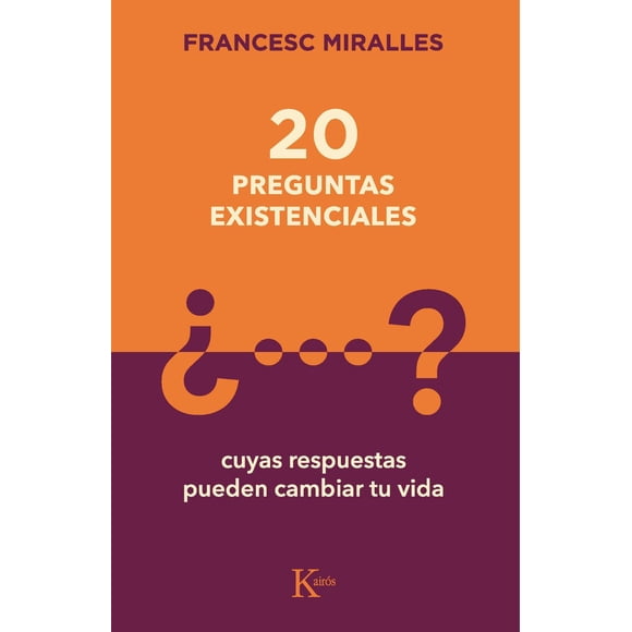20 Preguntas Existenciales Editorial Kairós Papel