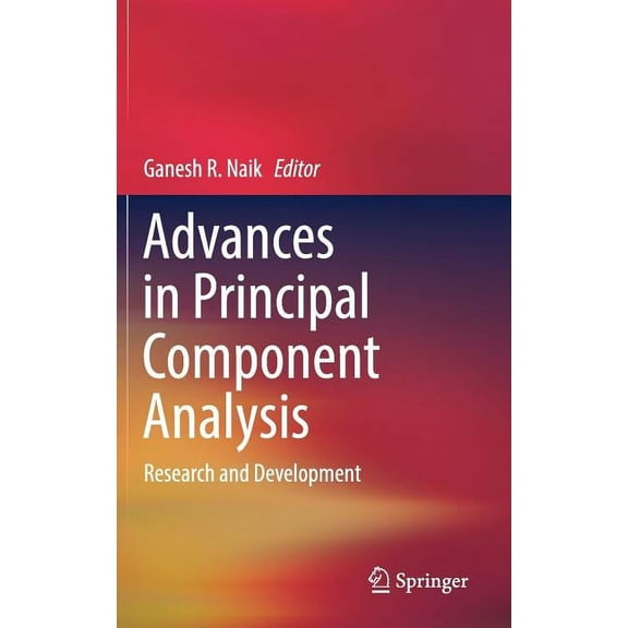Advances in Principal Component Analysis: Research and Development, (Hardcover)