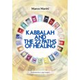 thumbnail image 1 of Pre-Owned Kabbalah and the 22 Paths of Healing (Paperback) 0764352415 9780764352416, 1 of 2