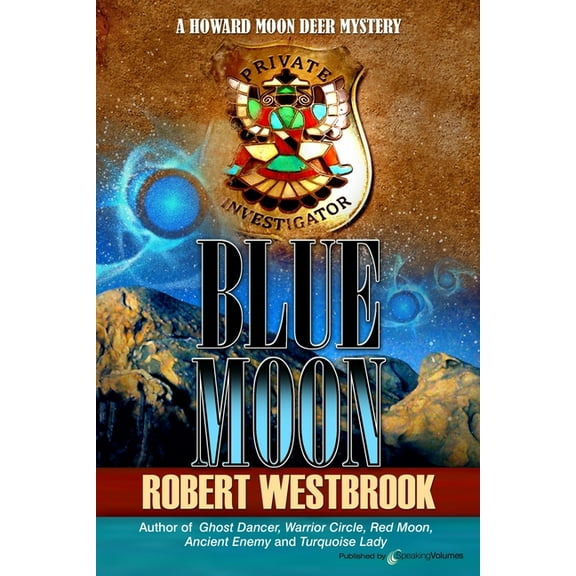 Howard Moon Deer Mystery: Blue Moon (Paperback)