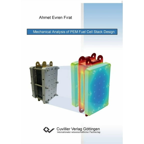 Mechanical Analysis of PEM Fuel Cell Stack Design (Paperback)