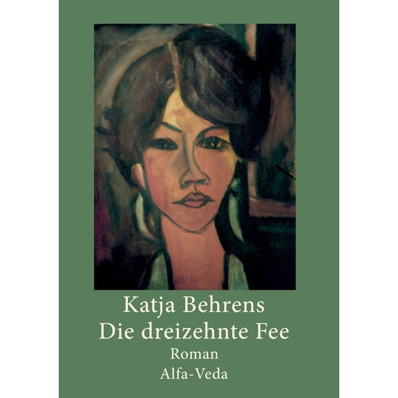 Die dreizehnte Fee: Roman, (Paperback)