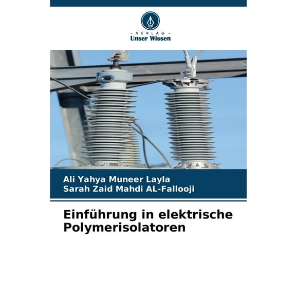 EinfÃ¼hrung in elektrische Polymerisolatoren, (Paperback)