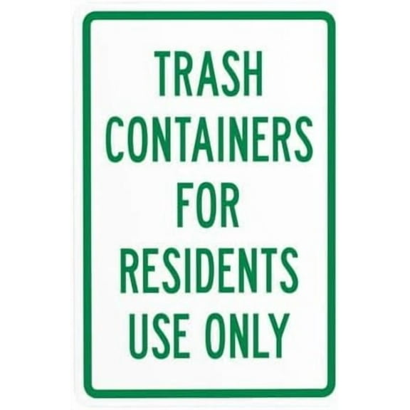 Trash Containers For Residents Use Only Warning Sign, Metal Signs for Business Home Outdoor Indoor Road Yard Garage Street Wall Caution Custom Decor 8 x 12 Inch