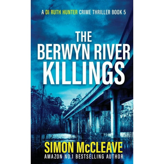 The Berwyn River Killings, (Paperback)