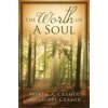 Worth of a Soul: A Personal Account of Excommunication and Conversion (2011), Used [Paperback]