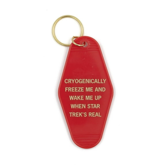 Cryogenically Freeze Me and Wake Me When Star Trek's Real Motel Style Keychain in Red and Gold | 3.75" x 1.75"