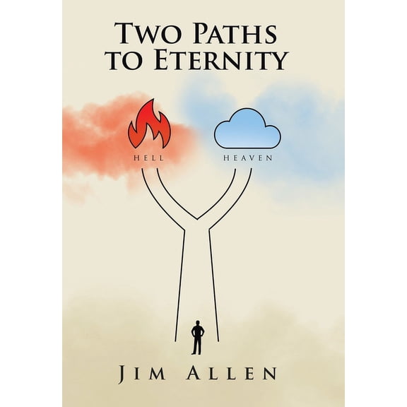 Two Paths to Eternity, (Hardcover)