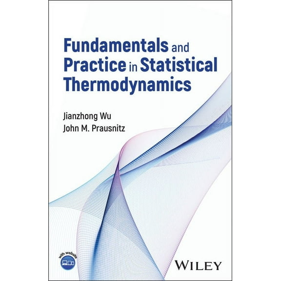 Fundamentals and Practice in Statistical Thermodynamics, (Hardcover)