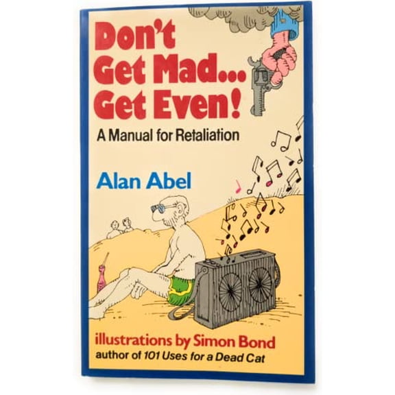 Pre-Owned Don't Get Mad, Get Even! (Paperback) 0393301184 9780393301182