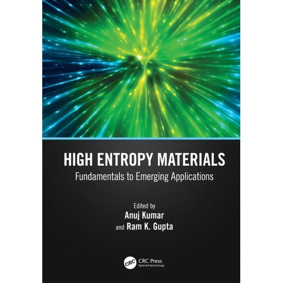 High Entropy Materials: Fundamentals to Emerging Applications, (Hardcover)