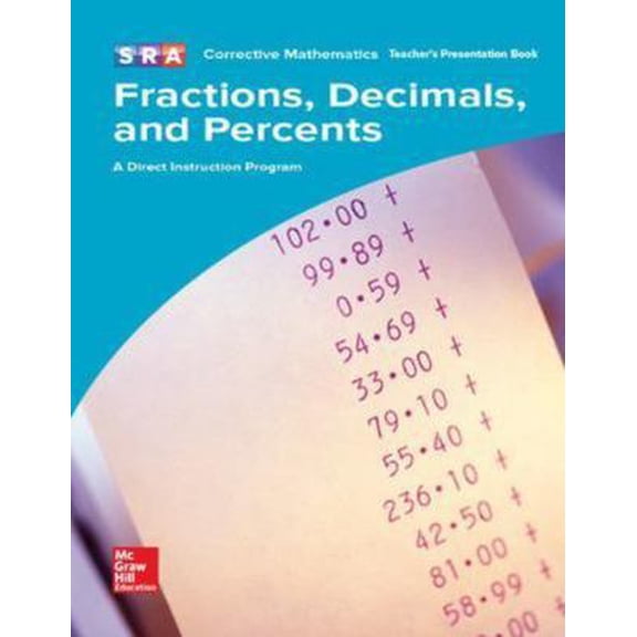 Pre-Owned SRA Corrective Mathematics Fractions, Decimals and Percents, A Direct Instruction Program, Teacher's Presentation Book (Unknown) 0076024776 9780076024773