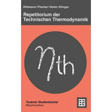 Teubner Studienbücher Technik: Repetitorium Der Technischen Thermodynamik (Paperback)