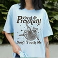 thumbnail image 4 of Feral And Pregnant Don't Touch Me Comfort Color T-Shirt, Feral Raccoon Tee, Pregnancy Humor Top, Wild Pregnant Racoon, Baby Bump Shirt, Mom To Be Gift, 4 of 7