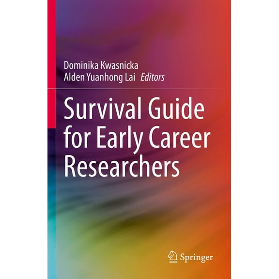 Survival Guide for Early Career Researchers, (Paperback)