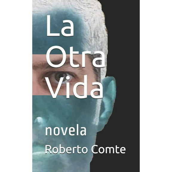 La Otra Vida : novela (Paperback)