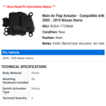 thumbnail image 2 of Main Air Flap Actuator - Compatible with 2005 - 2015 Nissan Xterra 2006 2007 2008 2009 2010 2011 2012 2013 2014, 2 of 2