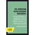 thumbnail image 2 of The Armenian Revolutionary Movement: The Development of Armenian Political Parties Through the Nineteenth Century, (Paperback), 2 of 2