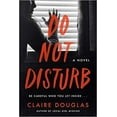 thumbnail image 4 of Do Not Disturb: A Novel (Paperback), 4 of 5