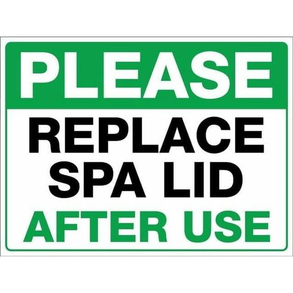 Please Replace Spa Lid Sign Metal 12"X8" Rust Free Aluminum,Indoor & Outdoor Use For Fence And Yard