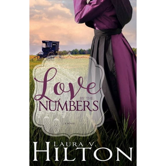 Love by the Numbers (Paperback)