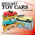 thumbnail image 4 of Diecast Toy Cars of the 1950s & 1960s: The Collector's Guide, (Paperback), 4 of 4