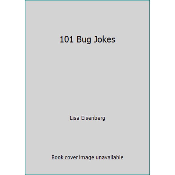 Pre-Owned 101 Bug Jokes (Paperback) 0590332473 9780590332477