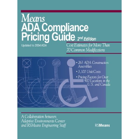 Pre-Owned Means ADA Compliance Pricing Guide: Cost Estimates for More Than 70 Common Modifications (Paperback) 0876297394 9780876297391