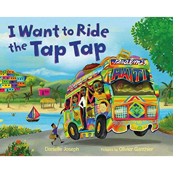Pre-Owned I Want to Ride the Tap Tap (Hardcover) 0374312141 9780374312145