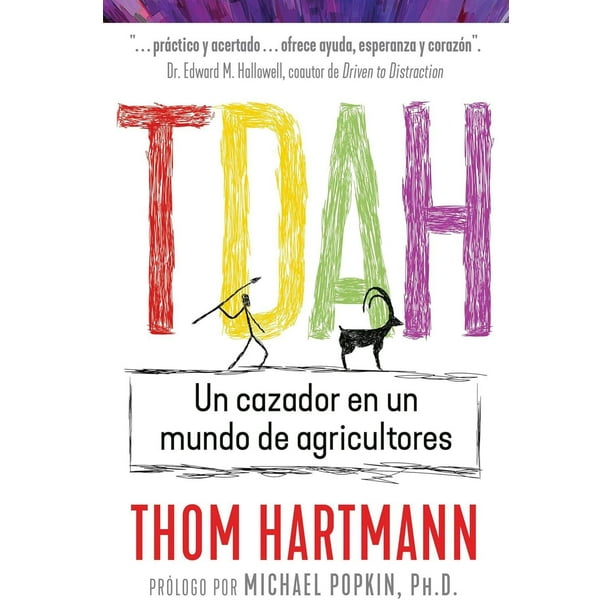 Libro Tdah. Un Cazador En Un Mundo De Agricultores Tapa Blanda, Autor Thom Hartmann, Editorial Inner Traditions