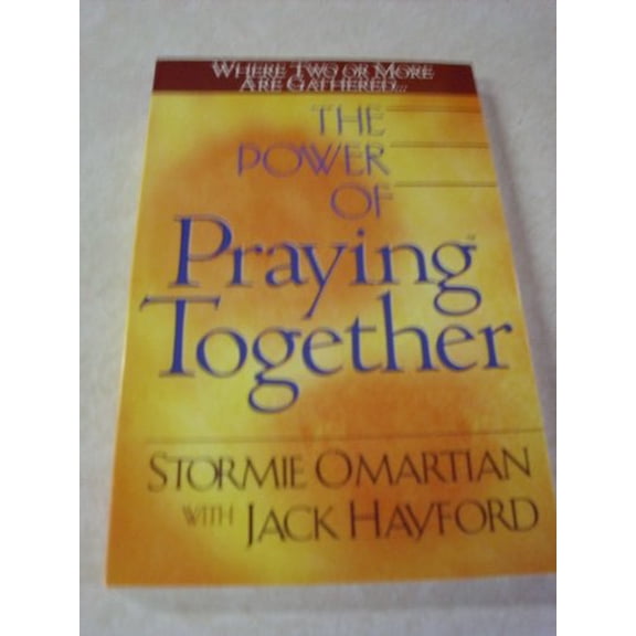 Pre-Owned The Power of Praying® Together: Where Two or More Are Gathered… (Paperback) 0736910034 9780736910033