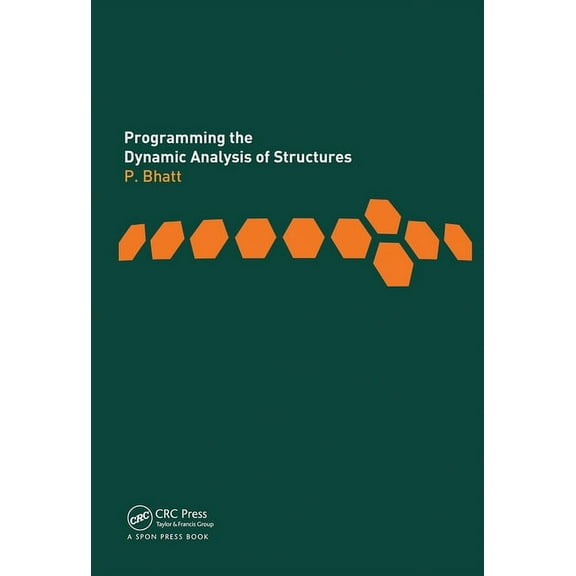 Programming the Dynamic Analysis of Structures, (Hardcover)