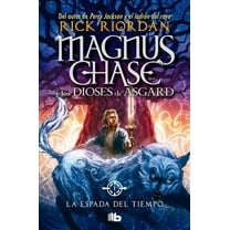 Serie Magnus Chase y los Dioses de Asgar La Espada del Tiempo / The Sword of Summer, (Paperback)