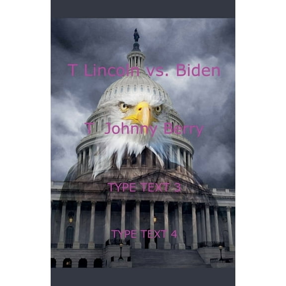Lincoln vs. Biden, (Paperback)