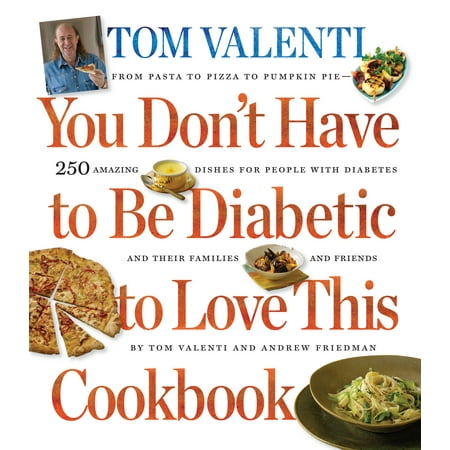 You Don't Have to be Diabetic to Love This Cookbook -
