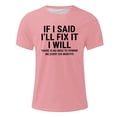 thumbnail image 4 of Fnnxeal Mens Funny Pink Gift T-Shirt Sarcastic Graphic Tee I'll Fix It Novelty Saying for Dad Husband Meme Humor Short Sleeve Polyester Spandex Crewneck S-5XL,Size M, 4 of 4