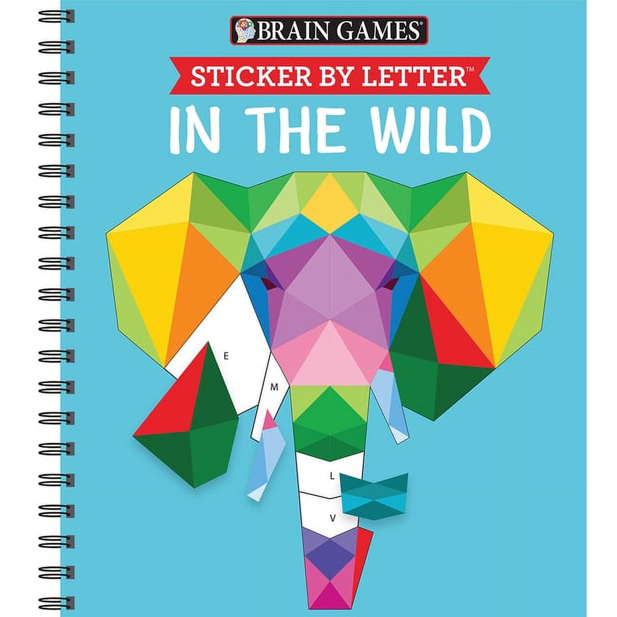 Brain Games - Sticker by Letter Brain Games - Sticker by Letter: In the Wild (Sticker Puzzles - Kids Activity Book), (Spiral-Bound)