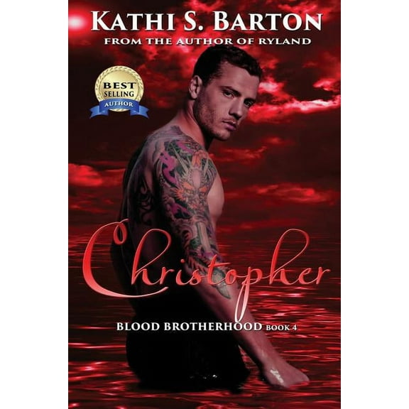 Christopher: Blood Brotherhood Paperback 1629893749 9781629893747 Kathi S. Barton