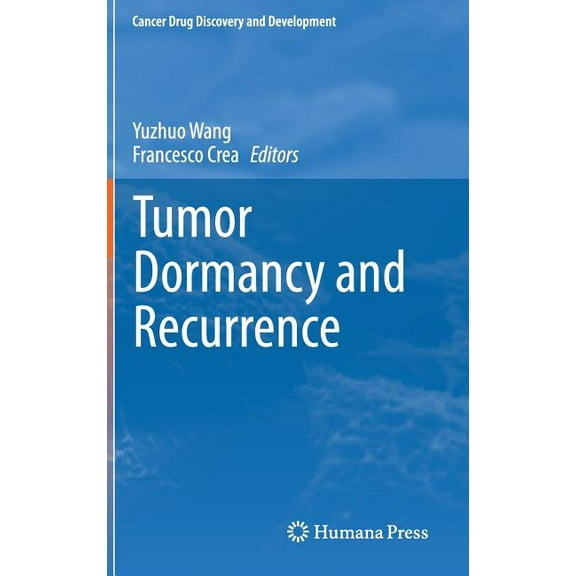 Cancer Drug Discovery & Development Tumor Dormancy and Recurrence, (Hardcover)