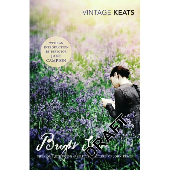Vintage Classics Bright Star: The Complete Poems and Selected Letters, (Paperback)