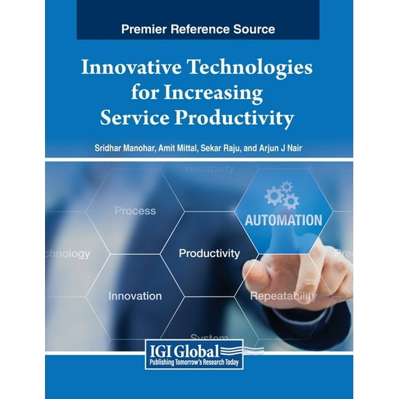 Innovative Technologies for Increasing Service Productivity, (Paperback)