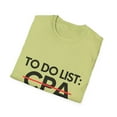 thumbnail image 4 of Funny To Do List CPA Retirement Worker Celebrations Account Novelty Retired CPA Working Wife Women Accounting Unisex Softstyle T-Shirt, 4 of 4