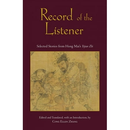 UPC: 9781624666841 | Record of the Listener : Selected Stories from Hong Mai s Yijian Zhi (Paperback)