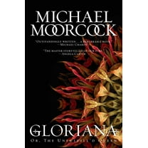 Gloriana : Or, The Unfulfill'd Queen (Hardcover)