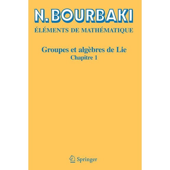 Groupes Et Algèbres de Lie: Chapitre 1, (Paperback)