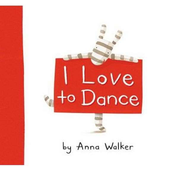 Pre-Owned I Love to Dance (Hardcover) 1416983236 9781416983231